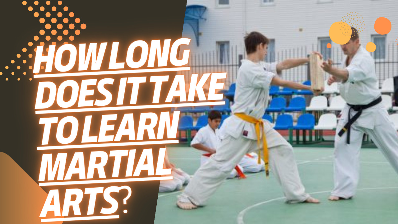 How Long Does It Take to Learn Martial Arts
